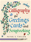 Calligraphy for Greetings Cards and Scrapbooking 2012 9781861088826 Front Cover