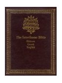 Bi-Interlinear Hebrew Greek English Bible : Strong's Numbers and Literal Translation 2nd 9781878442826 Front Cover