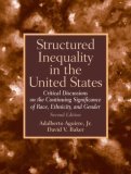Structured Inequality in the United States Discussions on the Continuing Significance of the Race, Ethnicity and Gender cover art