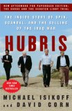 Hubris The Inside Story of Spin, Scandal, and the Selling of the Iraq War cover art