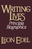 Writing Lives Principia Biographica 1987 9780393303827 Front Cover