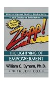 Zapp! The Lightning of Empowerment How to Improve Quality, Productivity, and Employee Satisfaction 1997 9780449002827 Front Cover