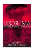 Hiroshima in History and Memory  cover art