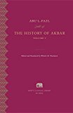 History of Akbar, Volume 3  9780674659827 Front Cover