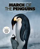 March of the Penguins Companion to the Major Motion Picture 2005 9780792261827 Front Cover