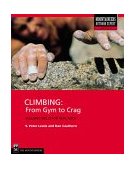 Climbing - From Gym to Crag Building Skills for Real Rock cover art