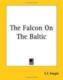 Falcon on the Baltic 2004 9781419161827 Front Cover