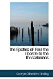 Epistles of Paul the Apostle to the Thessalonians 2008 9781426471827 Front Cover