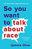 So You Want to Talk about Race  9781580058827 Front Cover