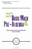 Master Math: Basic Math and Pre-Algebra 2nd 2009 Revised  9781598639827 Front Cover