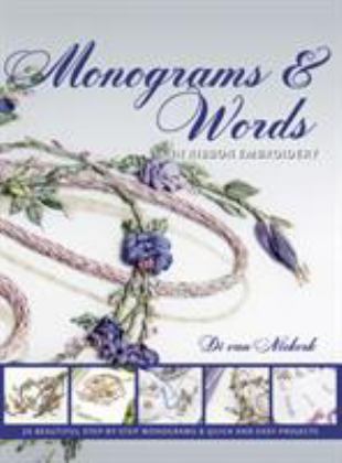 Monograms and Words in Ribbon Embroidery  9781782216827 Front Cover