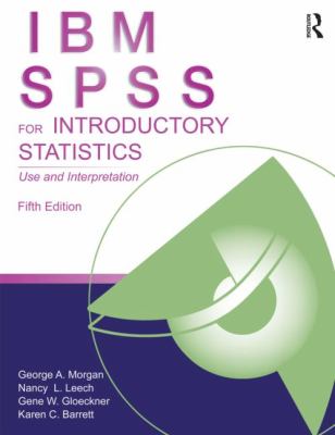 IBM SPSS for Introductory Statistics Use and Interpretation, Fifth Edition cover art