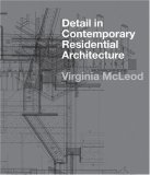 Detail in Contemporary Residential Architecture Includes DVD 2007 9781856694827 Front Cover