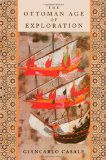 Ottoman Age of Exploration  9780195377828 Front Cover