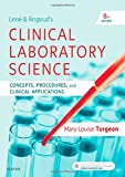 Linne &amp; Ringsrud&#39;s Clinical Laboratory Science: Concepts, Procedures, and Clinical Applications