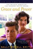 Grace and Power The Private World of the Kennedy White House cover art
