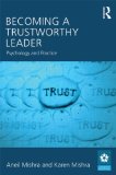Becoming a Trustworthy Leader Psychology and Practice cover art