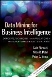Data Mining for Business Intelligence Concepts, Techniques, and Applications in Microsoft Office Excel with XLMiner cover art