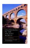 Engineering in the Ancient World, Revised Edition 