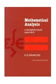 Mathematical Analysis A Straightforward Approach cover art