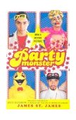 Party Monster A Fabulous but True Tale of Murder in Clubland 2003 9780743259828 Front Cover