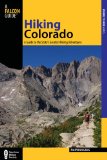 Hiking Colorado A Guide to the State's Greatest Hiking Adventures 3rd 2011 Revised  9780762759828 Front Cover