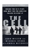 Cell Inside the 9/11 Plot, and Why the FBI and CIA Failed to Stop It cover art