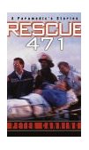 Rescue 471 A Paramedic's Stories cover art