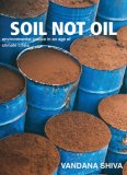 Soil Not Oil Environmental Justice in an Age of Climate Crisis cover art