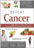 Defeat Cancer 15 Doctors of Integrative and Naturopathic Medicine Tell You How cover art