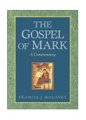 Gospel of Mark A Commentary  9781565636828 Front Cover