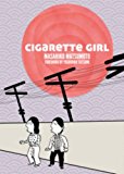Cigarette Girl  9781603093828 Front Cover