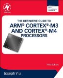 Definitive Guide to ARM&#239;&#191;&#189; Cortex&#239;&#191;&#189;-M3 and Cortex&#239;&#191;&#189;-M4 Processors 