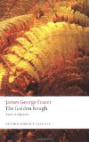 Golden Bough: a Study in Magic and Religion A New Abridgement from the Second and Third Editions cover art