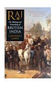 Raj The Making and Unmaking of British India