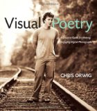 Visual Poetry A Creative Guide for Making Engaging Digital Photographs cover art