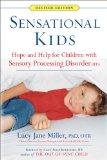Sensational Kids Hope and Help for Children with Sensory Processing Disorder (SPD) cover art