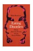 Eating Disorders Obesity, Anorexia Nervosa, and the Person Within cover art