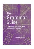 Grammar Guide Developing Language Skills for Academic Success cover art