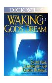 Waking to God's Dream Spiritual Leadership and Church Renewal cover art