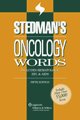 Stedman's Oncology Words Includes Hematology, HIV and AIDS 5th 9780781773829 Front Cover
