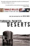 Through Painted Deserts Light, God, and Beauty on the Open Road cover art