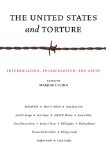 United States and Torture Interrogation, Incarceration, and Abuse cover art