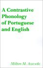 Contrastive Phonology of Portuguese and English 1981 9780878400829 Front Cover