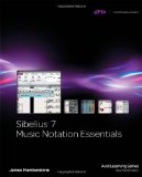Sibelius 7 Music Notation Essentials  cover art