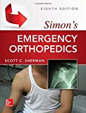 Simon's Emergency Orthopedics, 8th Edition 8th 9781259860829 Front Cover