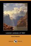 London Lectures Of 1907 2007 9781406552829 Front Cover