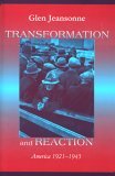 Transformation and Reaction America 1921-1945  9781577663829 Front Cover