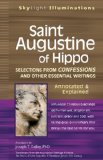 Saint Augustine of Hippo Selections from Confessions and Other Essential Writings--Annotated and Explained cover art
