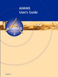 Aimms Users Guide 2006 9781847537829 Front Cover